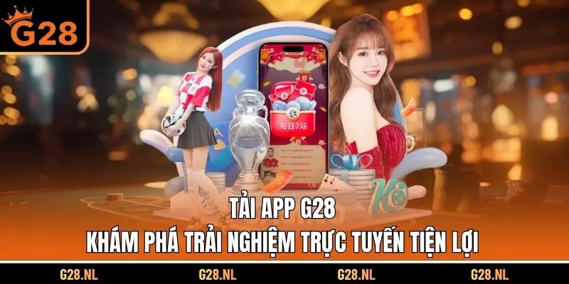 Tải app G28