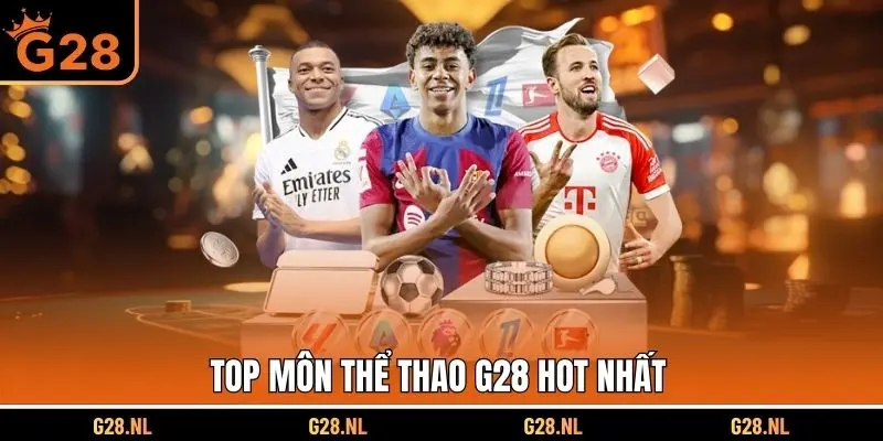 Top môn Thể Thao G28 hot nhất